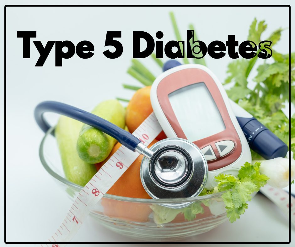 New Diabetes Type 5: Malnutrition Link in Youth